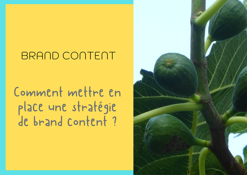 Comment mettre en place une stratégie de brand content _