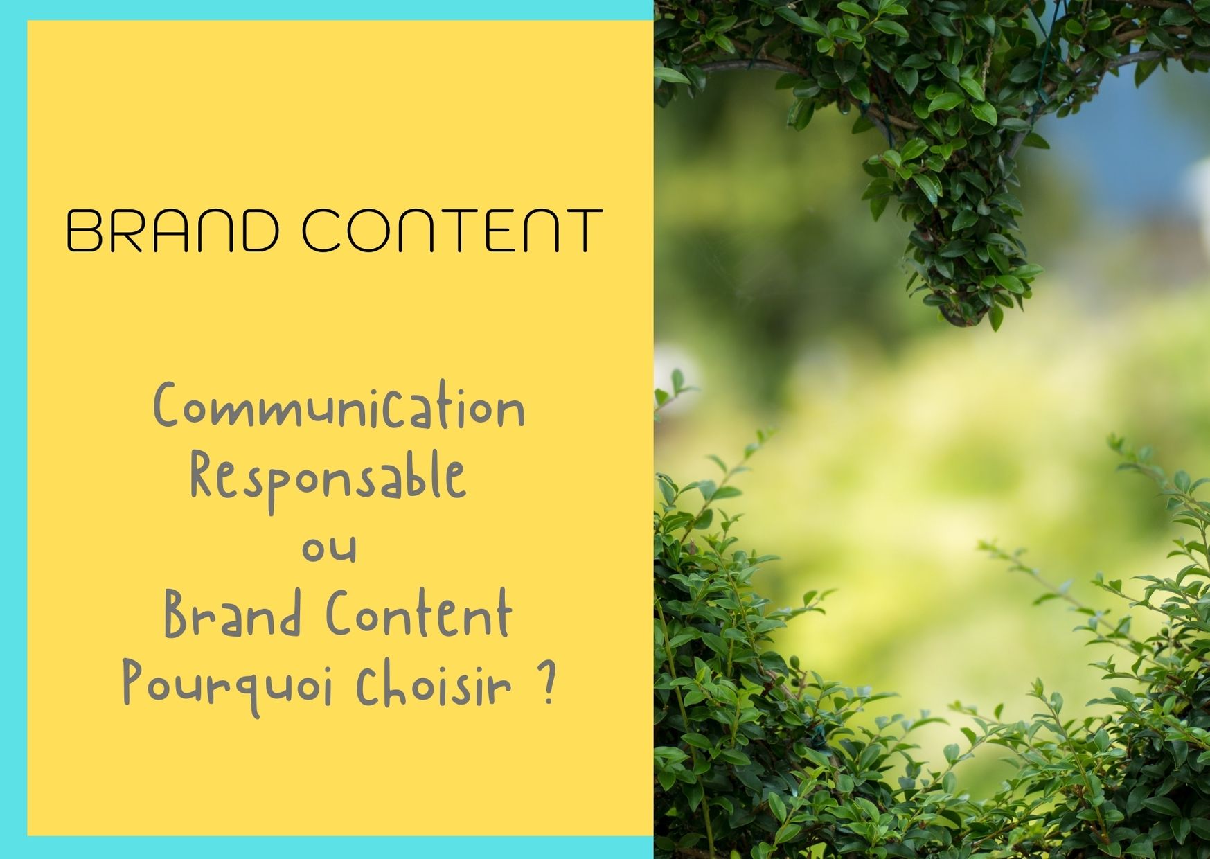 Comunication responsable et Brand Content