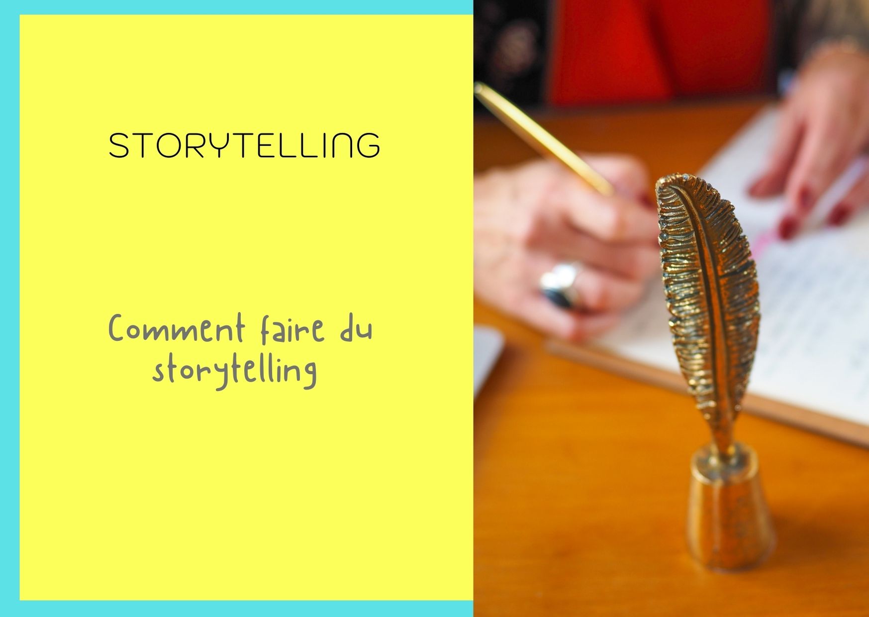 Comment-faire-du-storytelling?