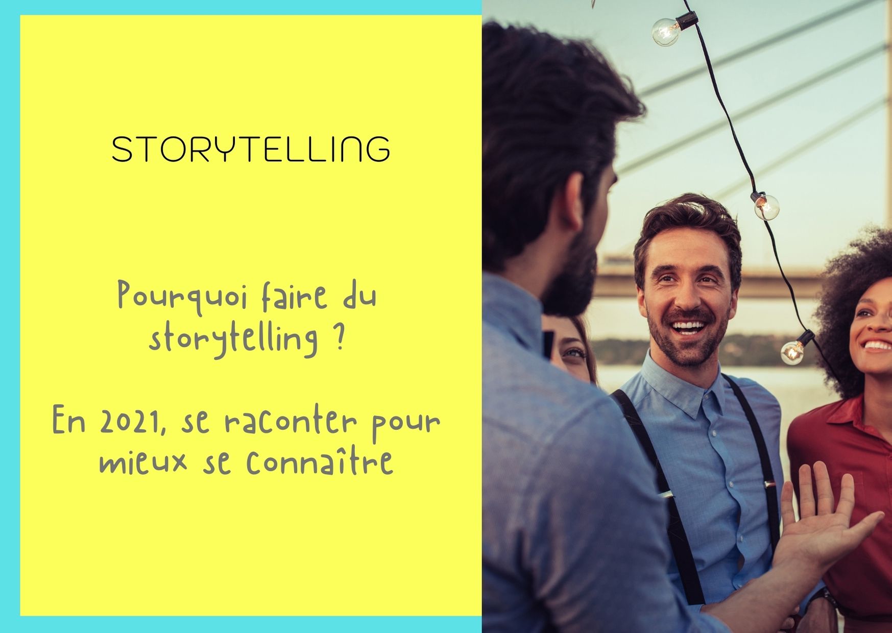 Pourquoi faire du storytelling ?