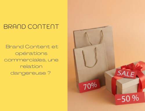 Brand Content et opérations commerciales, une relation dangereuse ?