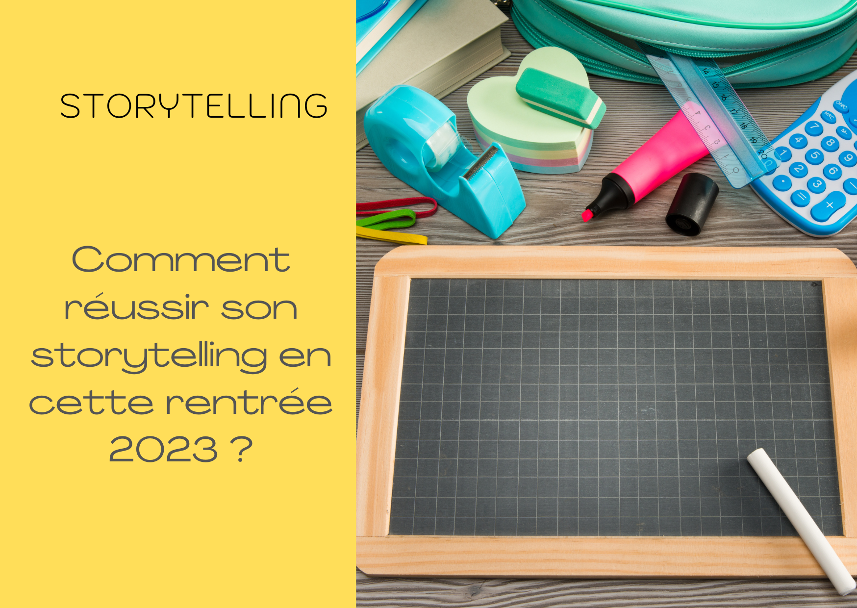 reussir-son-storytelling-rentrée-2023