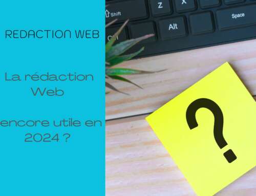 La rédaction Web est-elle encore utile en 2024 ?