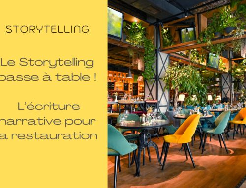 Le Storytelling passe à table, l’écriture narrative pour la restauration